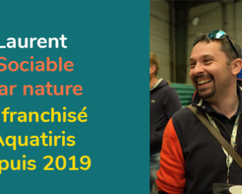 Laurent, franchisé Aquatiris