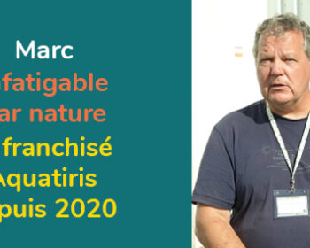 Marc, franchisé Aquatiris